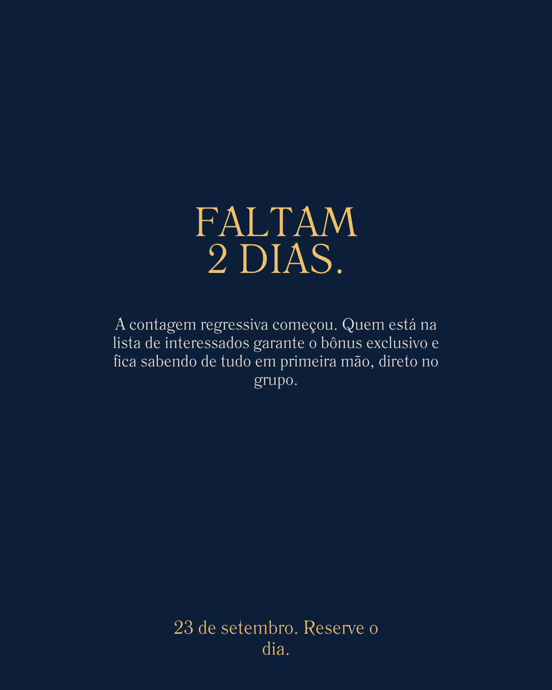 Faltam 2 dias